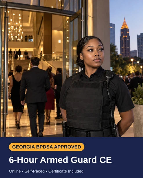 Georgia Armed Security Officer CE Bundle — 6 Hours (Excludes Firearms Training)